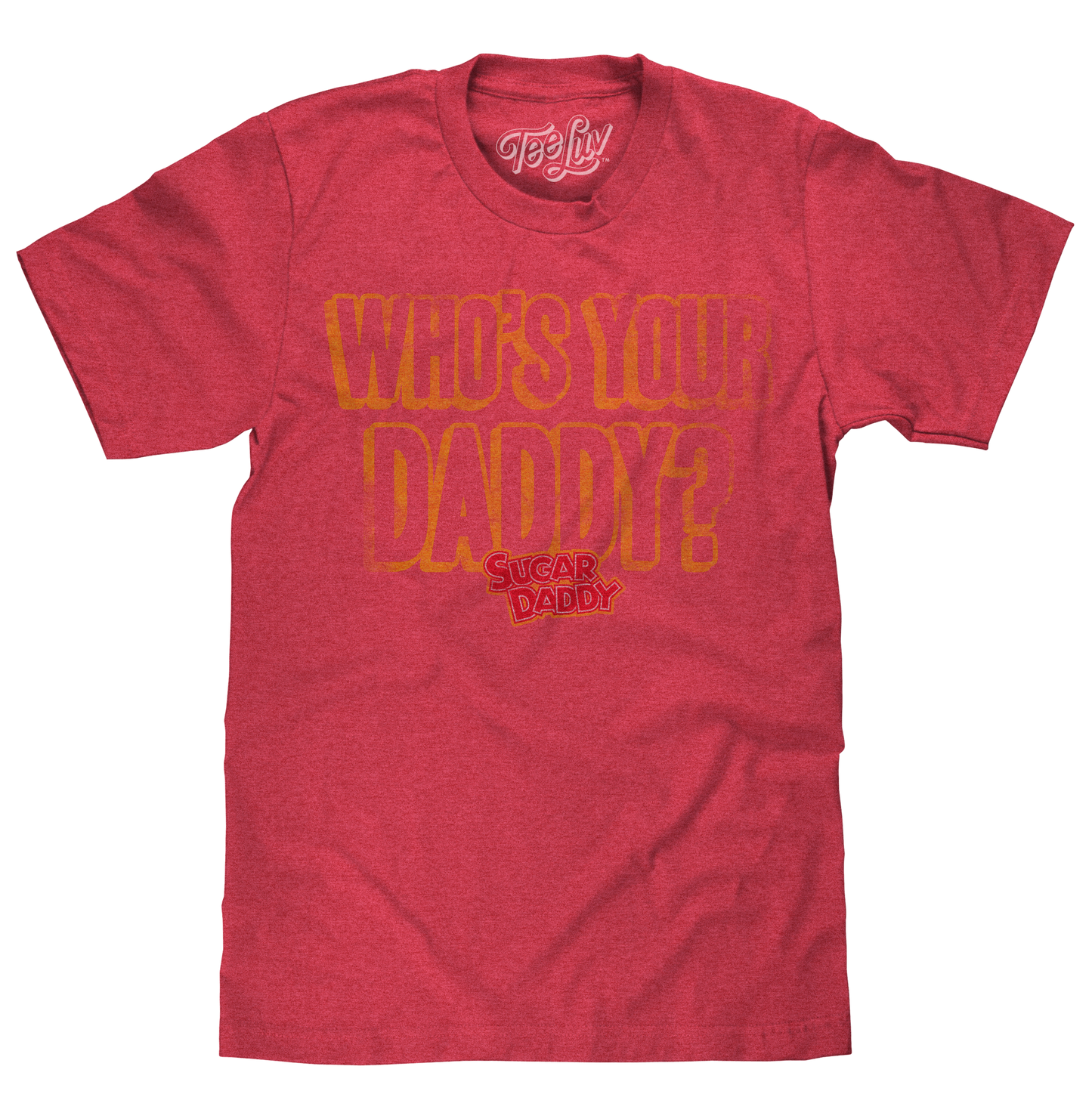 Red t-shirt with 'Who's Your Daddy?' text on a white background