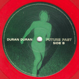 Vinyl record label with green silhouette and text 'Duran Duran Future Past Side B' on a red border